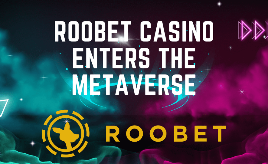 Roobet Casino Enters the Metaverse