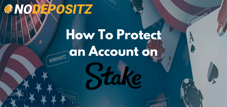 How To Protect an Account On Stake